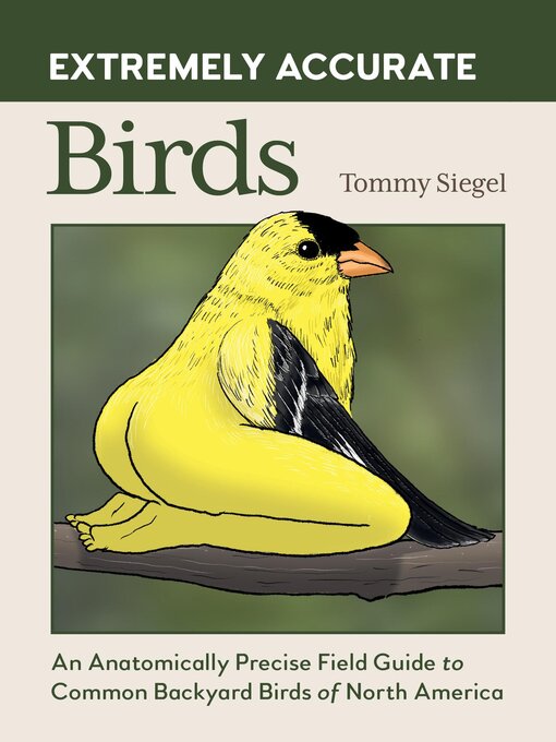 Title details for Extremely Accurate Birds by Tommy Siegel - Wait list